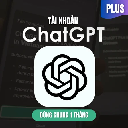 Tài Khoản ChatGPT Plus (GPT-5) Dùng Chung