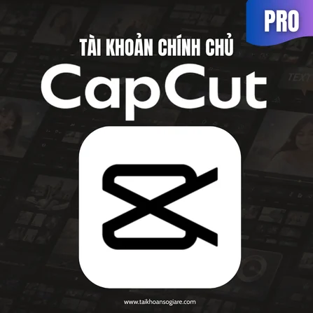 Tài Khoản Capcut Pro Giá Rẻ 