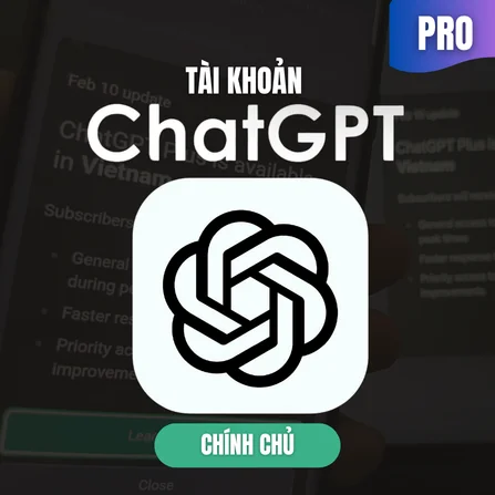 Tài Khoản ChatGPT Pro Chính Chủ Giá Rẻ